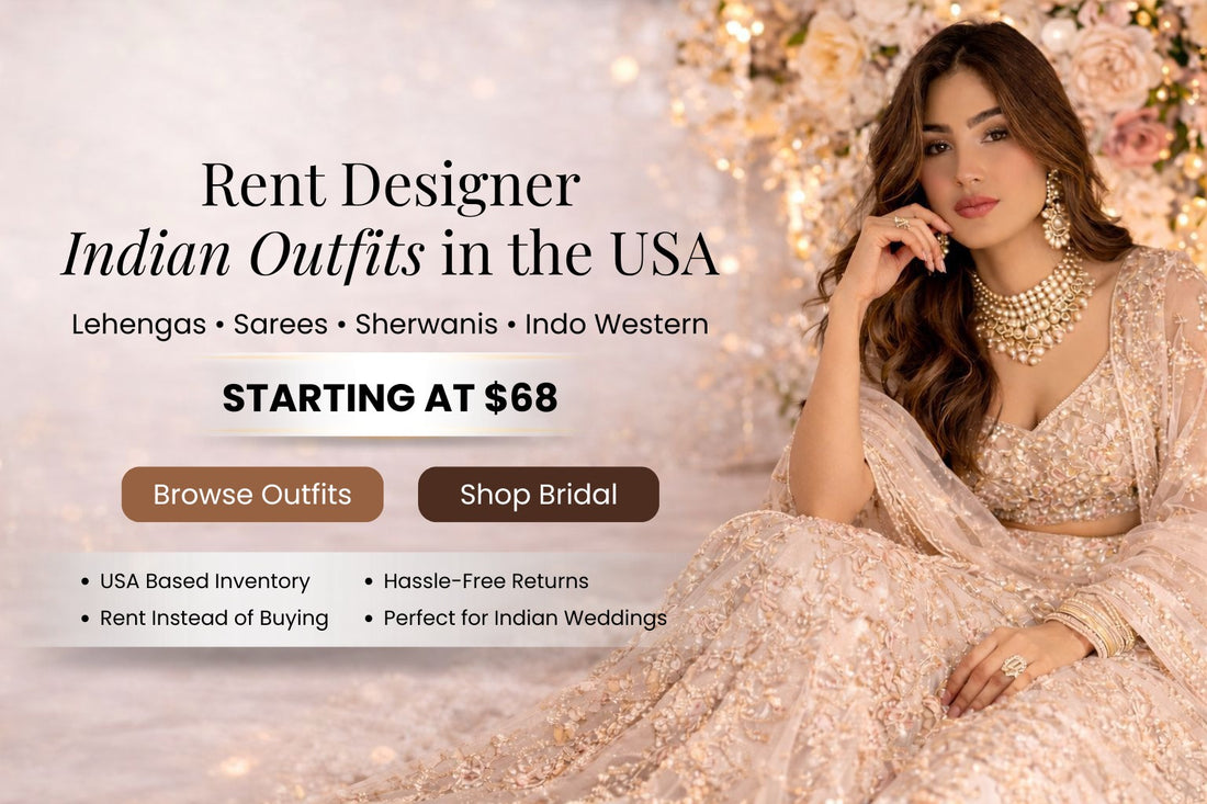 Rent Designer Indian Outfits in the USA Lehengas Sarees Indo-Weste Rent Designer Indian Outfits in the USA Lehengas Sarees Indo-Weste