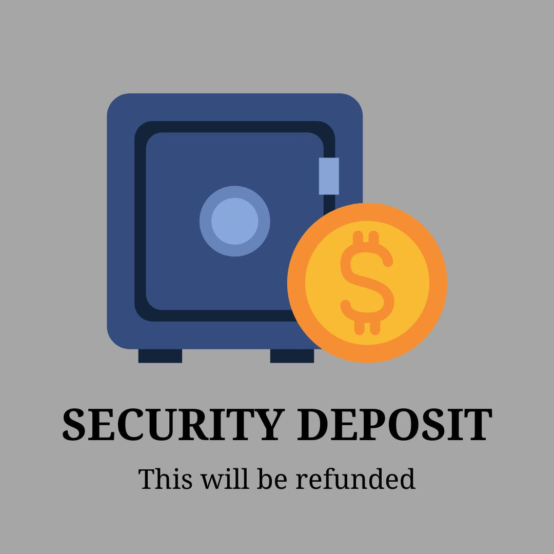 Refundable Security deposit